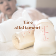 Tire allaitement : mode d'emploi !